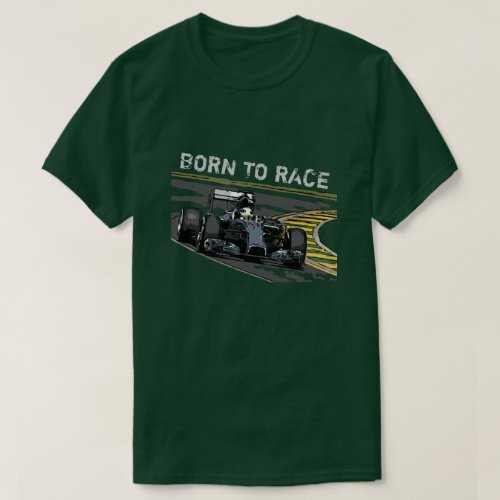 RACE CAR _ BORN TO RACE T_Shirt