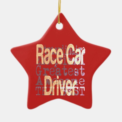 Race Car Driver Extraordinaire Ceramic Ornament