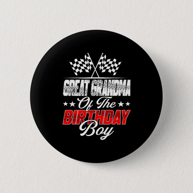 Race Car Great Grandma Of The Birthday Boy Racing  Button (Front)