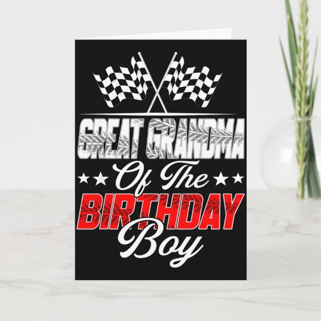 Race Car Great Grandma Of The Birthday Boy Racing  Card (Front)
