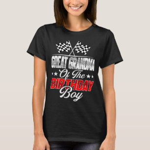 Race Car Great Grandma Of The Birthday Boy Racing T-Shirt