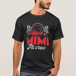 Race Car Mimi Of The Birthday Boy Mimi Pit Crew T-Shirt
