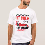 Race car pit crew daddy racing birthday adult  T-Shirt<br><div class="desc">Racing theme birthday party tshirt  featuring red racing car, checkered flags and sayings " pit crew daddy". Perfect tshirt for your little racer's racing theme birthday party.</div>