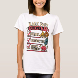 Race Fuel Checklist | Funny Runner Humor T-Shirt