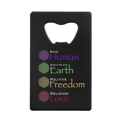 Race Human Birthplace Earth Politics Freedom Re Credit Card Bottle Opener