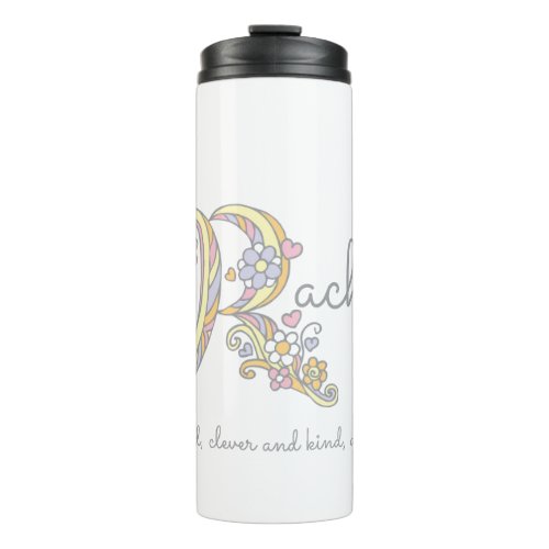 Rachael name meaning decorative letter R Thermal Tumbler