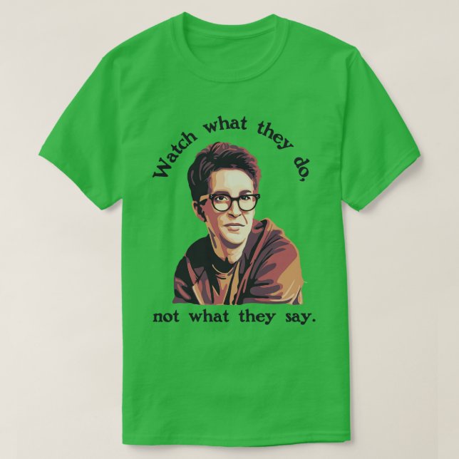 Rachel Maddow 1 T-Shirt (Design Front)