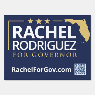Rachel Rodriguez for Governor Yard Sign Navy