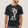 Racial Justice Ally Raised Fist Black T-Shirt