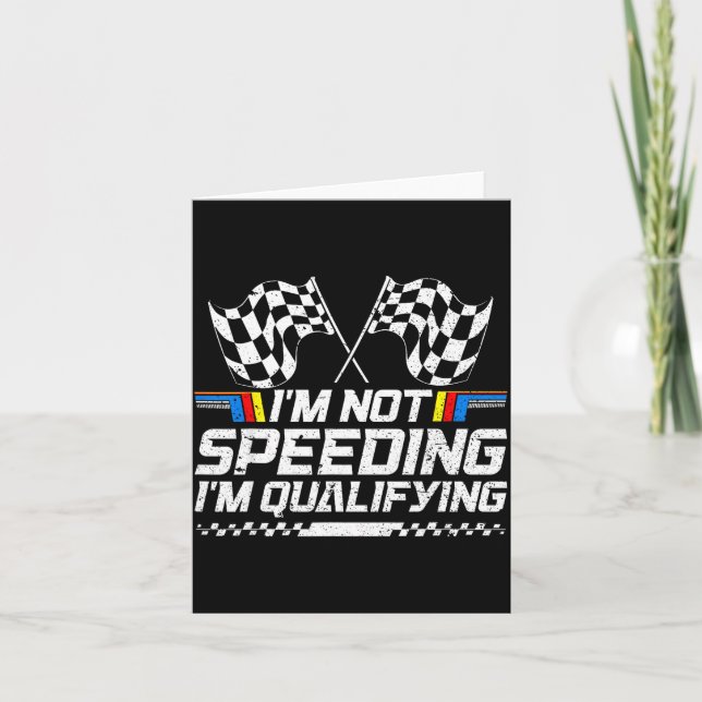 Racing Car Not Speeding Im Qualifying Race Men Kid Card (Front)