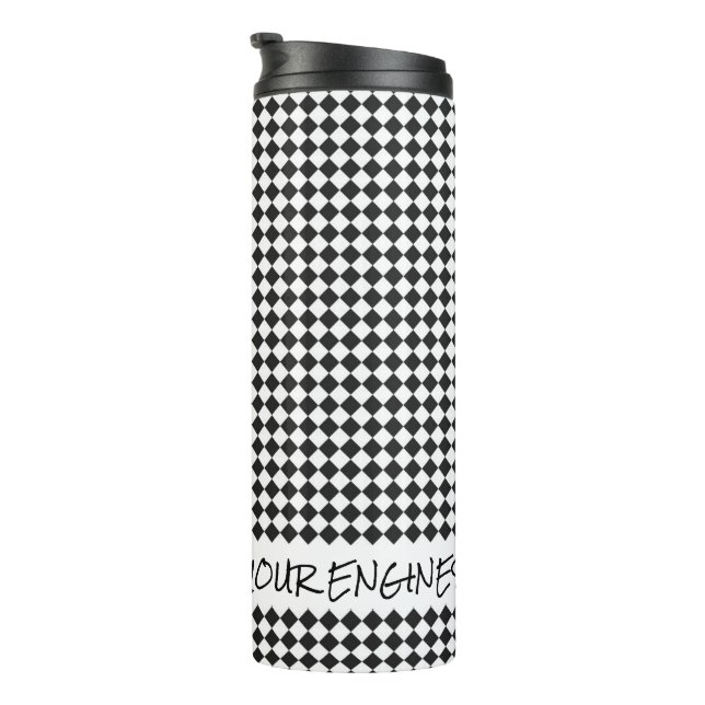 Racing Checker Flag Gentlemen Start your Engines Thermal Tumbler (Rotated Right)