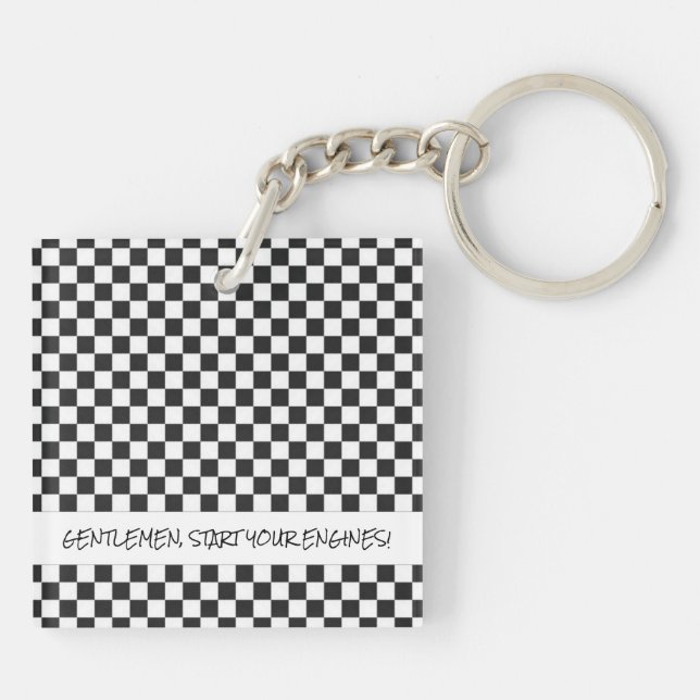 Racing Gentlemen Start Your Engines Checker Flag  Keychain (Back)
