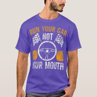 Racing instead of talking Motorsport T-Shirt
