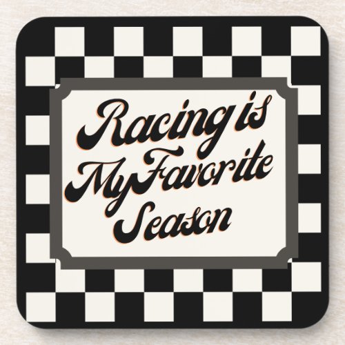 Racing Is My Favorite Season_Coaster Set  Beverage Coaster