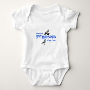 Racing Pigeons - The One Baby Bodysuit by naturanoe at Zazzle