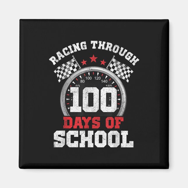 Racing Through 100 Days Of School Race Car 100th D Magnet (Front)