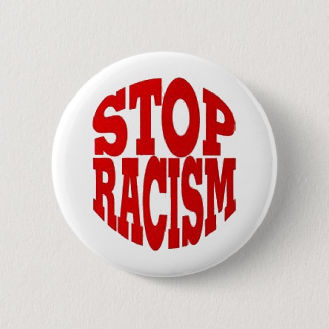 RACISM BUTTON (Front)