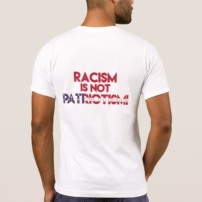 Racism is not Patriotism! Anti Trump protest