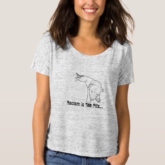 racism is the pits t shirt