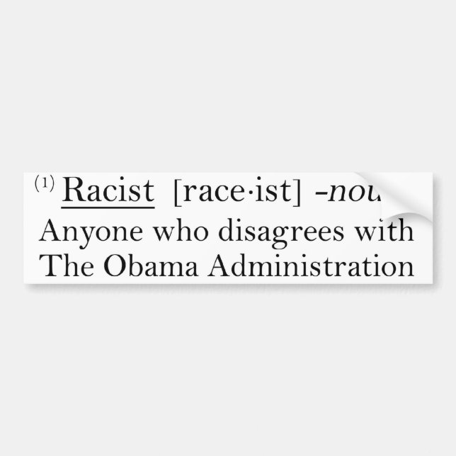 Racist Defined Bumper Sticker (Front)