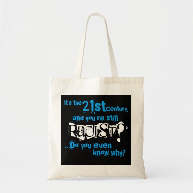 Racist? II Tote Bag (Front)