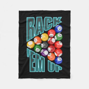 Rack’em Up Billiards Fleece Blanket by packratgraphics at Zazzle