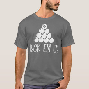 Rack em up billiards snooker gift T-Shirt