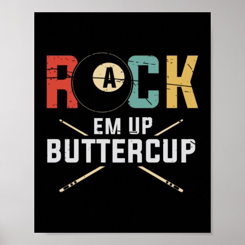 Rack em up Buttercup Pool Player Billiards Poster