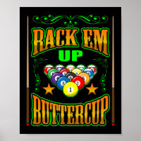 Rack em up Buttercup Pool Player Billiards