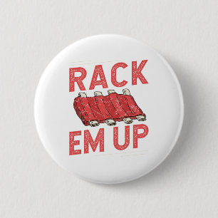 Rack em Up Ribs Lover Pork BBQ Short Baby Back Button
