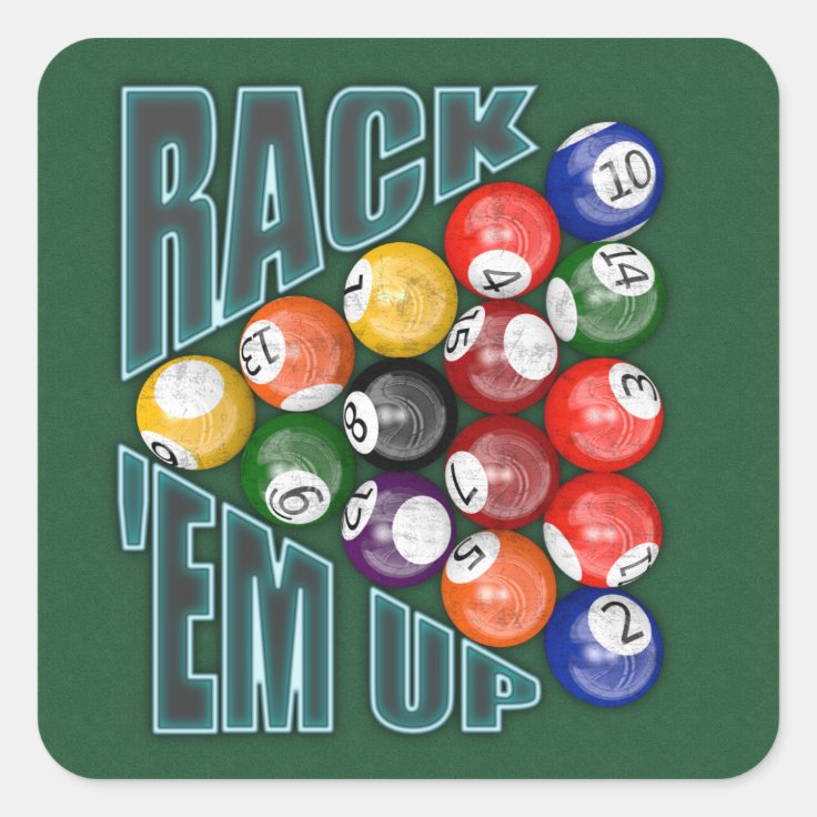 Rack Em Up Square Sticker Zazzle