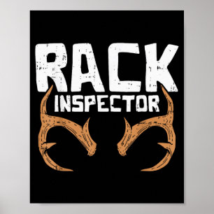Rack Inspector Funny Deer Elk Buck Bow Hunting Hun Poster