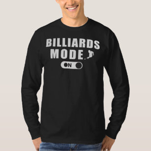Rack Up Fun with Billiard Mode: Playful Cue Sports T-Shirt