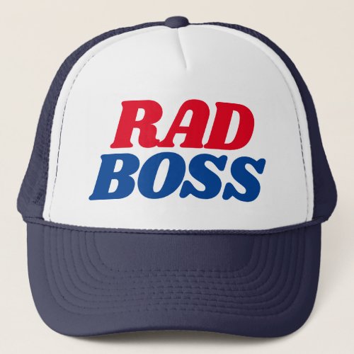 Rad Boss Quote Manager Simple Baseball Trucker Hat