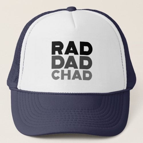 Rad Dad Chad Trucker Hat