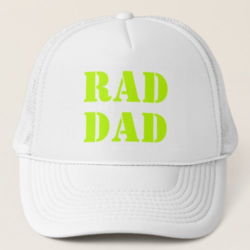 Rad Dad neon green modern typography cool Trucker Hat