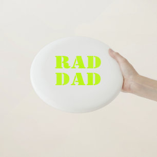 Rad Dad neon green modern typography cool Wham-O Frisbee
