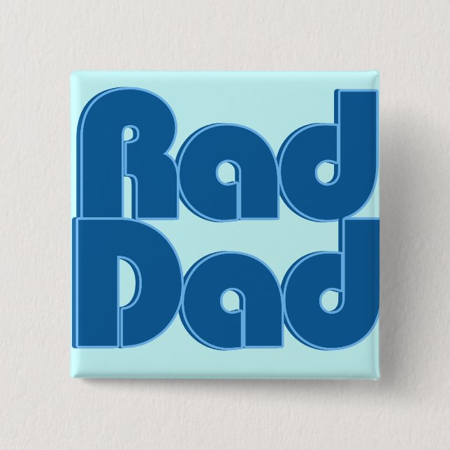 Rad Dad Pinback Button (Front)
