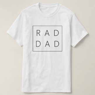 Rad Dad Shirt for Father's Day