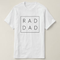 Rad Dad Shirt for Father's Day Rad Dad Shirt for Father's Day