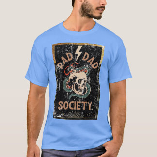 Rad Dad Society Cool Dad Club Dad Life Fathers Day T-Shirt