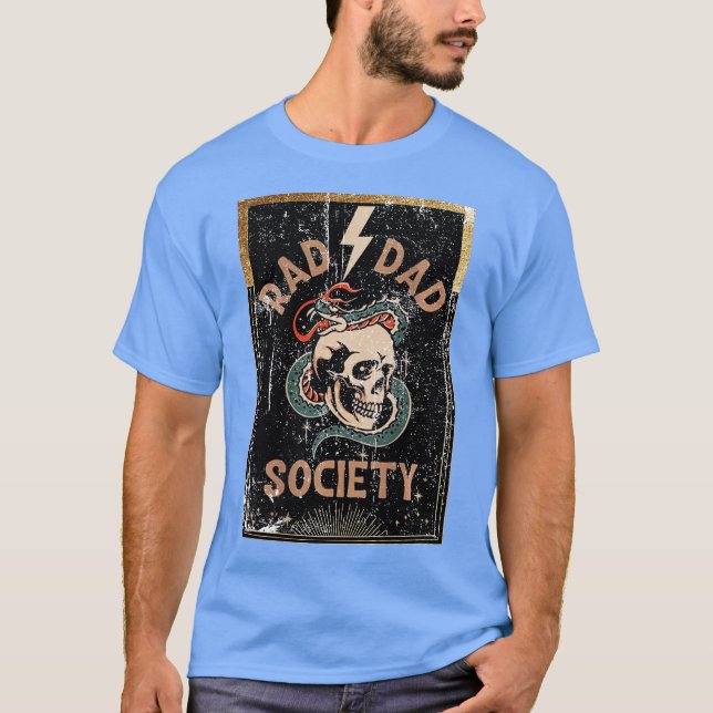 Rad Dad Society Cool Dad Club Dad Life Fathers Day T-Shirt (Front)