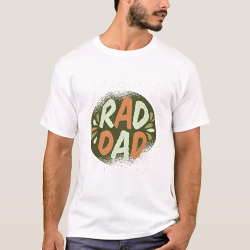 Rad Dad T_Shirt