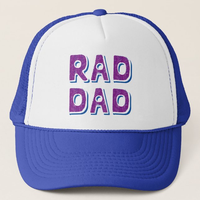 Rad Dad. T-Shirt Trucker Hat (Front)