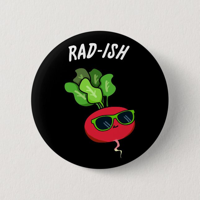 Rad-ish Funny Vegetable Radish Pun Dark BG Button (Front)