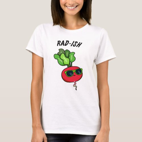 Rad_ish Funny Vegetable Radish Pun  T_Shirt