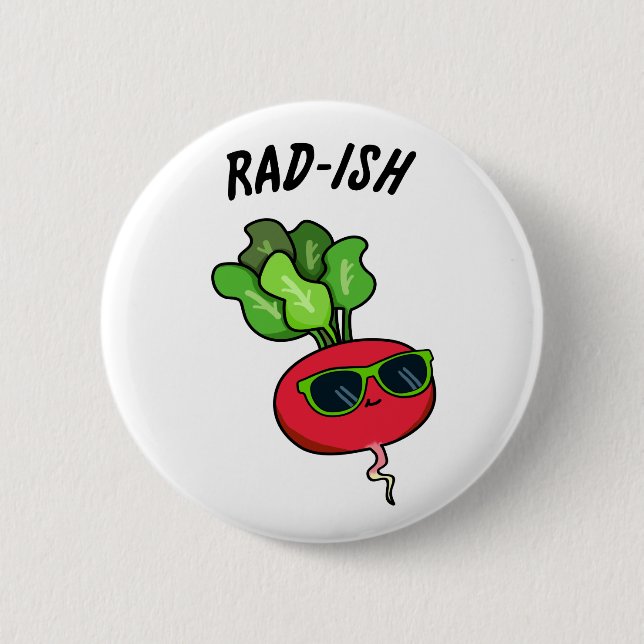 Rad-ish Funny Veggie Radish Pun Button (Front)