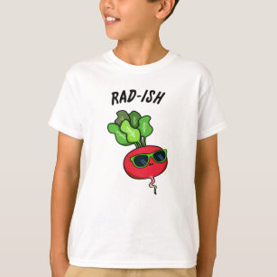 Rad-ish Funny Veggie Radish Pun T-Shirt
