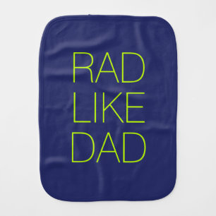 Rad Like Dad neon green minimalist typography cute Baby Burp Cloth