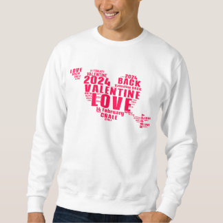 Rad Love t-shirt design ideas for valentine's day Sweatshirt